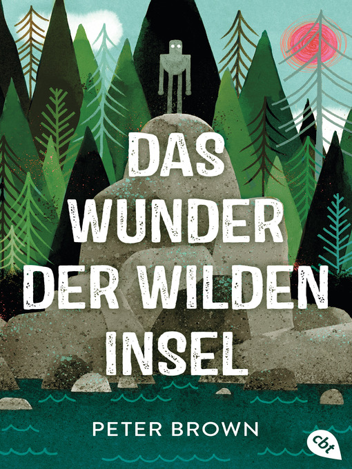 Title details for Das Wunder der wilden Insel by Peter Brown - Available